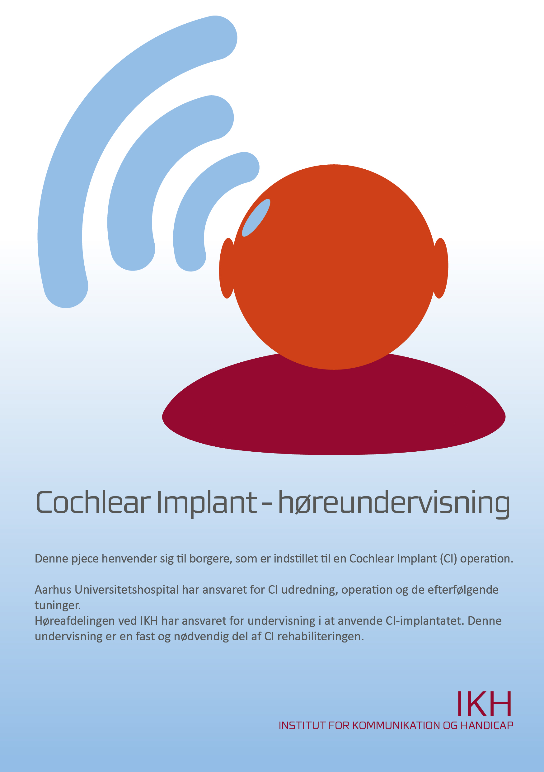 Pjece om Cochlear Implant høreundervisning